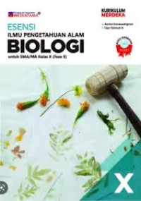 ESENSI ILMU PENGETAHUAN ALAM BIOLOGI KELAS X