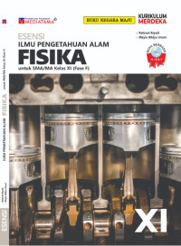 ESENSI ILMU PENGETAHUAN ALAM: FISIKA KELAS XI