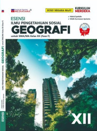 ESENSI ILMU PENGETAHUAN SOSIAL: GEOGRAFI KELAS XII