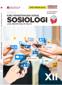 ESENSI ILMU PENGETAHUAN SOSIAL: SOSIOLOGI KELAS XII